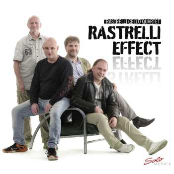 Album Rastrelli Cello Quartet: Rastrelli Effect