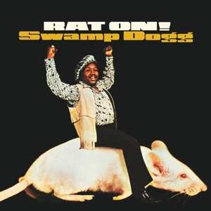 Album Swamp Dogg: Rat On!