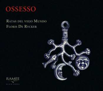 Album Ratas del viejo Mundo: Ossesso