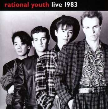 Album Rational Youth: Live 1983