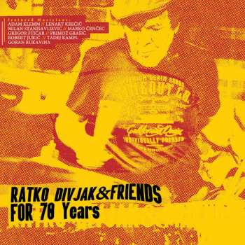 Album Ratko Divjak: For 70 Years