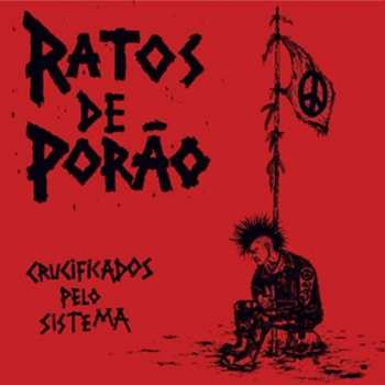 Album Ratos De Porão: Crucificados Pelo Sistema