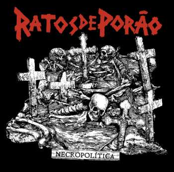Album Ratos De Porão: Necropolítica