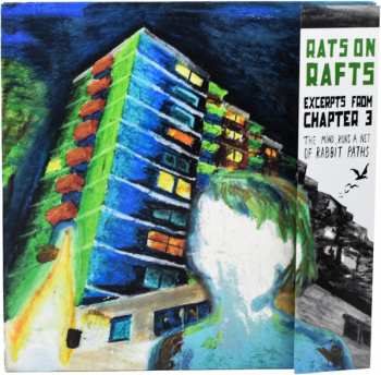 LP Rats On Rafts: Excerpts From Chapter 3: The Mind Runs A Net Of Rabbit Paths