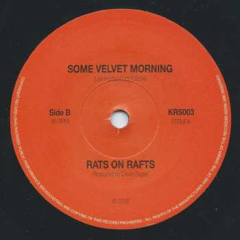 SP Rats On Rafts: Last Day on Earth / Some Velvet Morning 87963