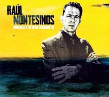 Album RaÚl Montesinos: Tribute Tosilverio Franconetti