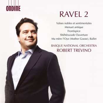 CD Maurice Ravel: Ravel 2 : Valses nobles et sentimentales / Menuet antique / Frontispice / Shéhérazade Ouverture / Ma Mère l'Oye (Mother Goose), Ballet 379034