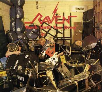 Album Raven: Rock Until You Drop