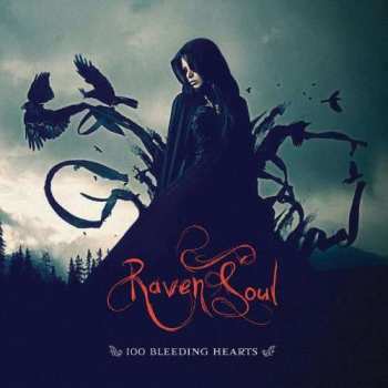 Album Raven Soul: 100 Bleeding Hearts