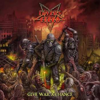 Album Ravens Creed: Give War A Chance