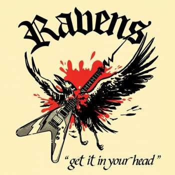 Album Ravens: Get It In Your Head