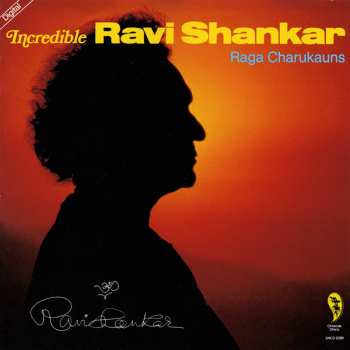 Album Ravi Shankar: Incredible Ravi Shankar - Raga Charukauns