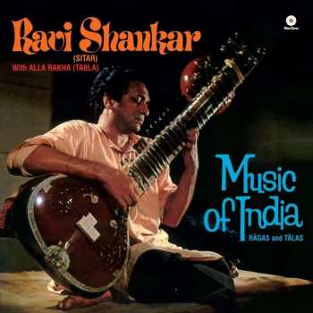 Album Ravi Shankar: Music Of India - Rāgas And Tālas