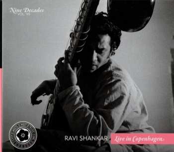 Album Ravi Shankar: Nine Decades Vol. VII: Live in Copenhagen