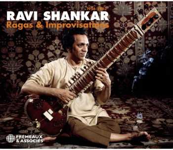 Album Ravi Shankar: Ragas & Improvisations, 1956-1962