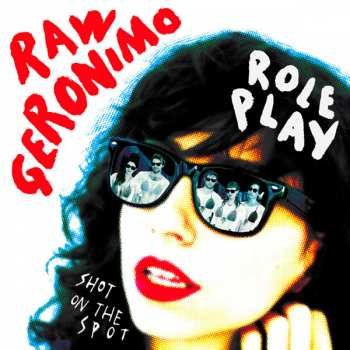 Album Raw Geronimo: Role Play