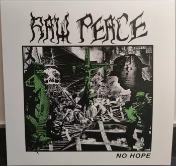 Raw Peace: No Hope