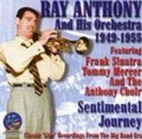 Album Ray Anthony & His Orchestra: Sentimental Journey