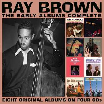 Album Ray Brown: The Early Albums Complete