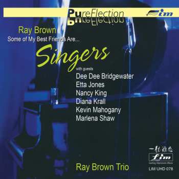 Album Ray Brown Trio: Some Of My Best Friends Are...Singers