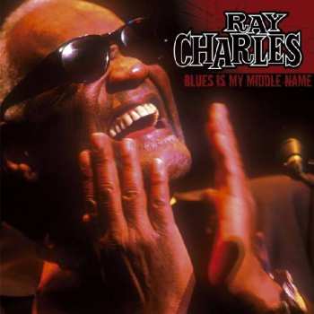Album Ray Charles: Blues Is My Middle Name