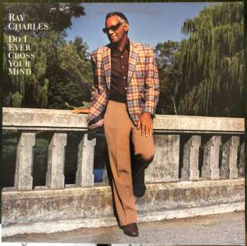Album Ray Charles: Do I Ever Cross Your Mind