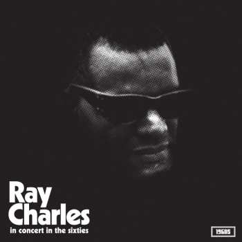 Album Ray Charles: Ray Charles In Concert In The Sixties 