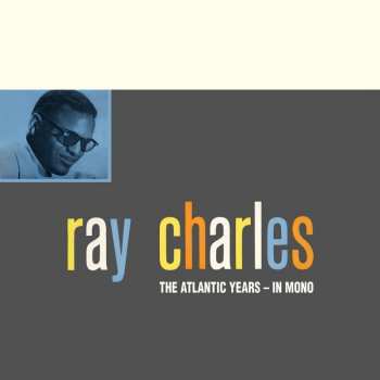 Album Ray Charles: The Atlantic Years - In Mono
