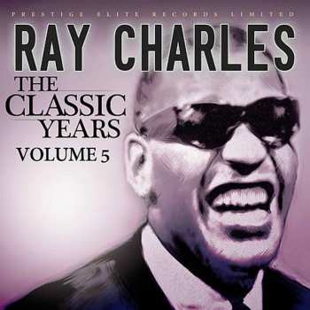 Album Ray Charles: The Classic Years Vol 5