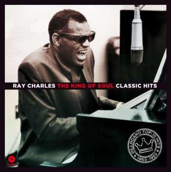 Album Ray Charles: The King Of Soul-classic Hits