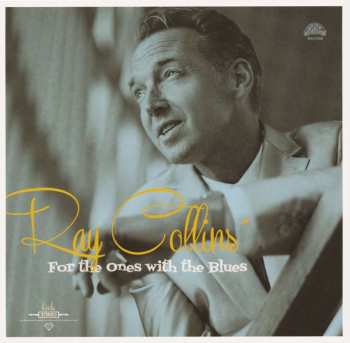 EP Ray Collins' Hot Club: For The Ones With The Blues 511820