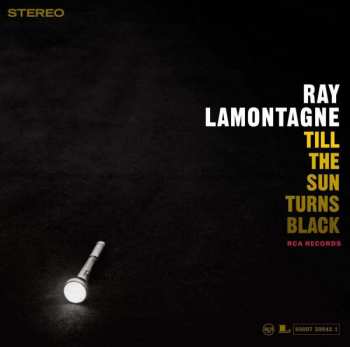 Album Ray Lamontagne: Till The Sun Turns Black