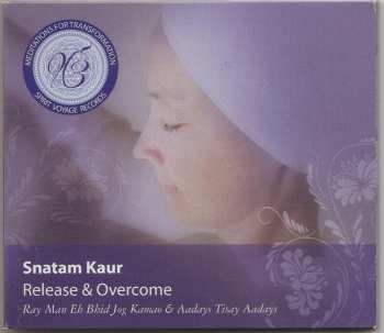 Album Ray Man Eh Bhid Jog Kamao: Snatam Kaur: Release & Overcome