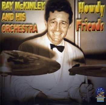 Album Ray Mckinley & His Orchestra: Howdy Friends