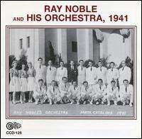 CD Ray Noble And His Orchestra: 1941 432846