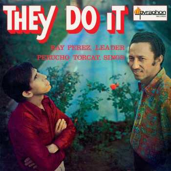 LP Ray Pérez: They Do It 464021