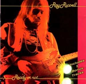 Ray Russell: Ready Or Not