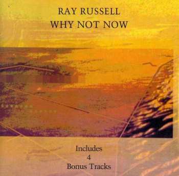 Ray Russell: Why Not Now