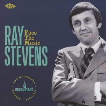 Album Ray Stevens: Face The Music: The Complete Monument Singles 1965-1970