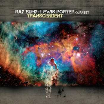 Album Ray Suhy - Lewis Porter Quartet: Transcendent