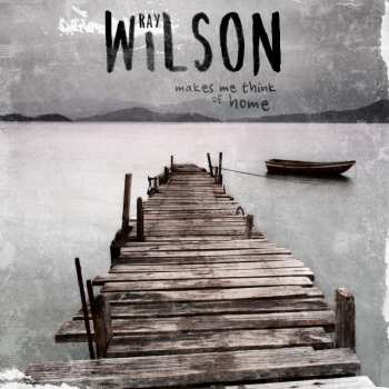Album Ray Wilson: Makes Me Think Of Home
