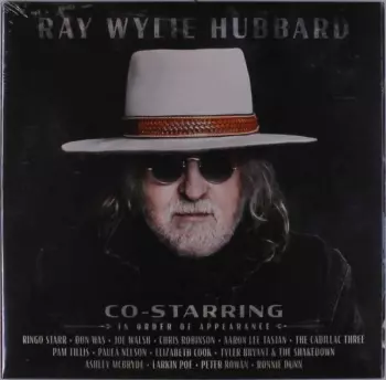 Ray Wylie Hubbard: Co-Starring