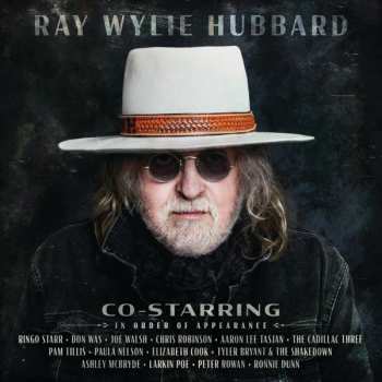 CD Ray Wylie Hubbard: Co-Starring