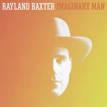 CD Rayland Baxter: Imaginary Man 17384