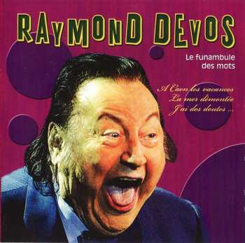 Album Raymond Devos: Le Funambule Des Mots