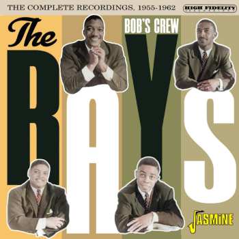 Album RAYS: Bob's Crew: The Complete Recordings 1955