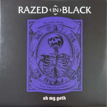 Album Razed In Black: Oh My Goth
