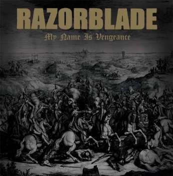 Album Razorblade: My Name Is Vengeance