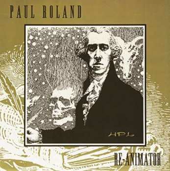 Album Paul Roland: Re-Animator
