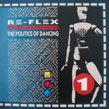 Album Re-Flex: The Politics Of Dancing